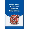 Craft Your Personal Mission Statement