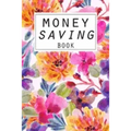 Money Saving Book: Help you achieve your savings goals