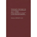 Third World at the Crossroads