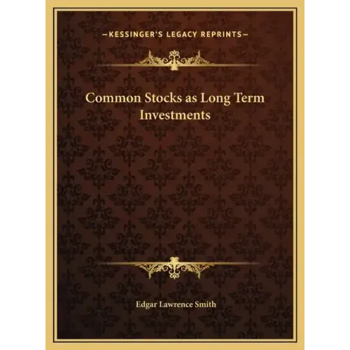 Common Stocks as Long Term Investments