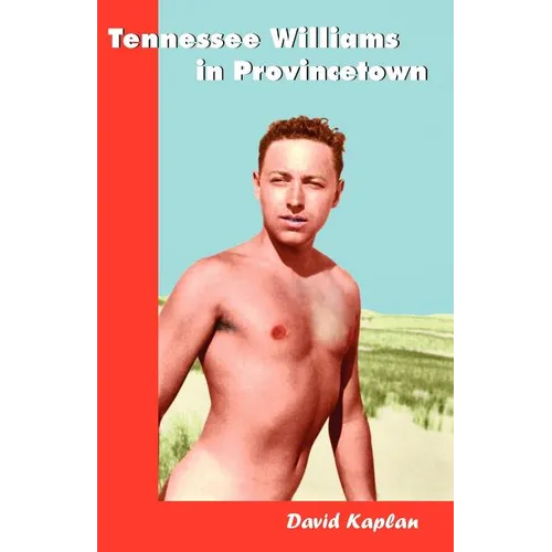 Tennessee Williams in Provincetown