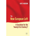 The New European Left: A Socialism for the Twenty-First Century?
