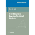 A First Course in Bayesian Statistical Methods
