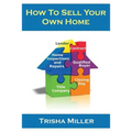 How To Sell Your Own Home