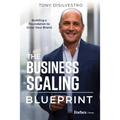 The Business Scaling Blueprint: Building a Foundation to Grow Your Brand