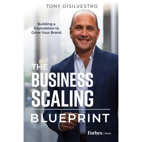The Business Scaling Blueprint: Building a Foundation to Grow Your Brand