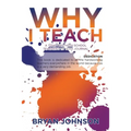 Why I Teach: A Title 1 Mid-High School Teacher's 1.5 Year Journal