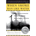 When Smoke Ran Like Water: Tales of Environmental Deception and the Battle Against Pollution