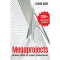 Megaprojects: Resource book for project professionals