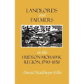 Landlords and Farmers in the Hudson-Mohawk Region, 1790-1850