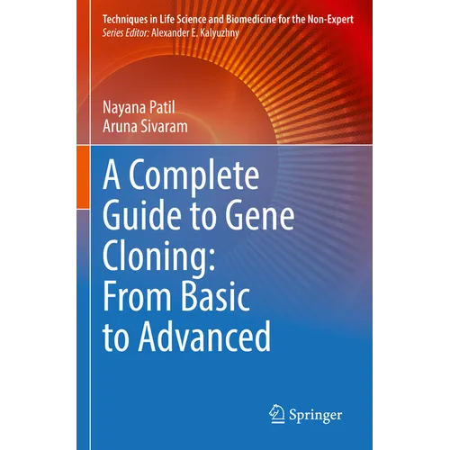 A Complete Guide to Gene Cloning: From Basic to Advanced
