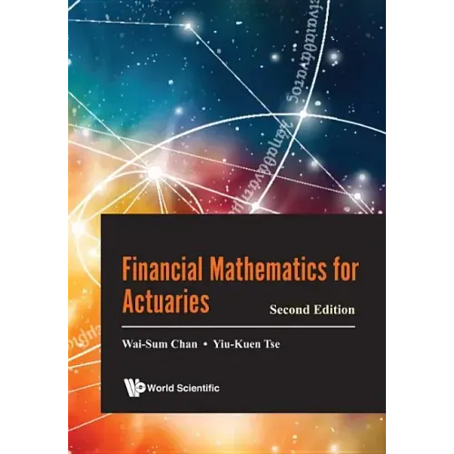 Financial Mathematics for Actuaries (Second Edition)