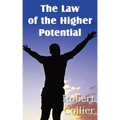 The Law of the Higher Potential