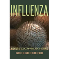 Influenza: A Century of Science and Public Health Response