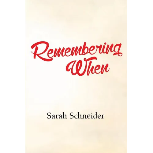 Remembering When