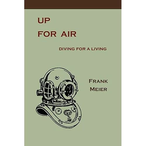 Up For Air: Diving for a Living