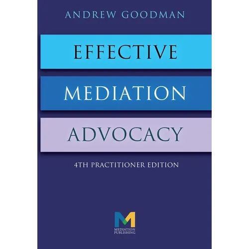 Effective Mediation Advocacy