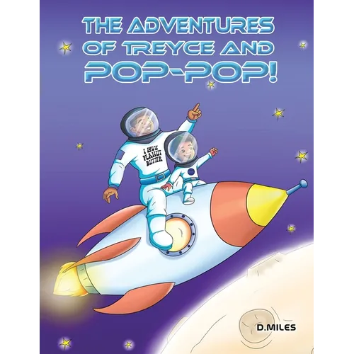 The Adventures of Treyce and Pop-Pop!