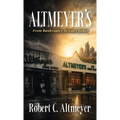 Altmeyers: From Bankruptcy to God's Grace