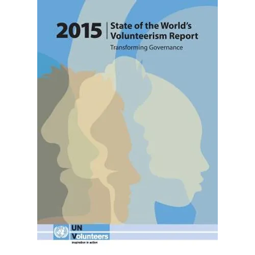 State of the World's Volunteerism Report 2015: Transforming Governance