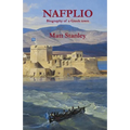 Nafplio: Biography of a Greek town