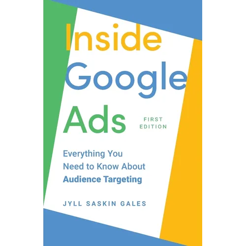 Inside Google Ads: Everything you need to know about Audience Targeting