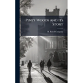 Piney Woods and its Story