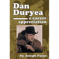 Dan Duryea: A Career Appreciation