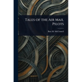 Tales of the Air Mail Pilots