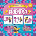 How to Make and Keep Friends featuring Sparkelina: BOOK 2 in the The HOW-TO's of Life! (EQ Book Series) by Kinderwise