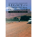 Legacy of an Entrepreneurial Grandmother: Stone, Hankins, Campbell, and Ford Family Stories