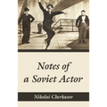 Notes of a Soviet Actor