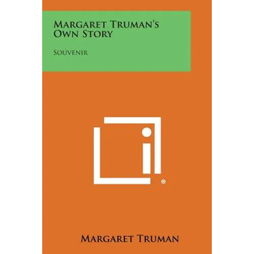 Margaret Truman's Own Story: Souvenir