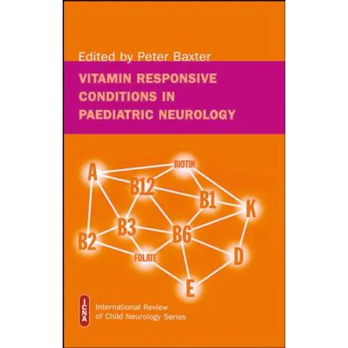 Vitamin responsive conditions in paediatric neurology