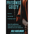 Presumed Guilty