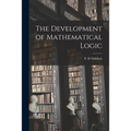 The Development of Mathematical Logic