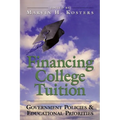 Financing College Tuition: Government Policies and Educational Priorities