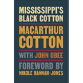 Mississippi's Black Cotton