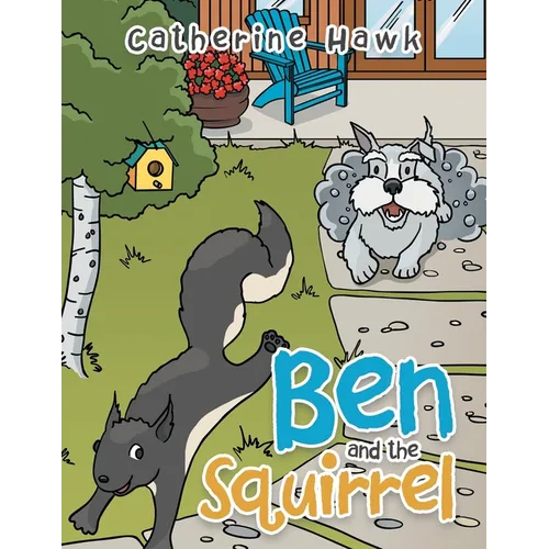 Ben and the Squirrel