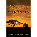 Memories of an African Sun