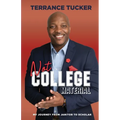 Not College Material: My Journey from Janitor to Scholar