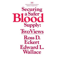 Securing a Safer Blood Supply