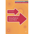 Doing Radical Social Work