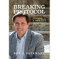 Breaking Protocol: Forging a Path Beyond Diplomacy