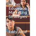 Higher Education Marketing Strategies