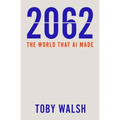 2062: The World that AI Made