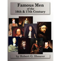 Famous Men of the 16th & 17th Century