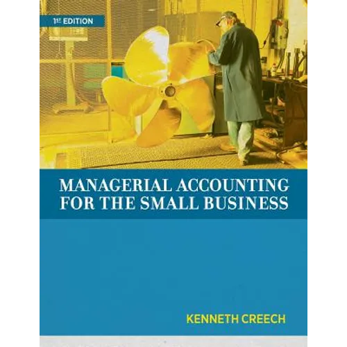 Managerial Accounting for the Small Business