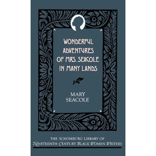 Wonderful Adventures of Mrs. Seacole in Many Lands