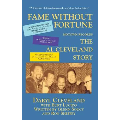 Fame Without Fortune, Motown Records, the Al Cleveland Story